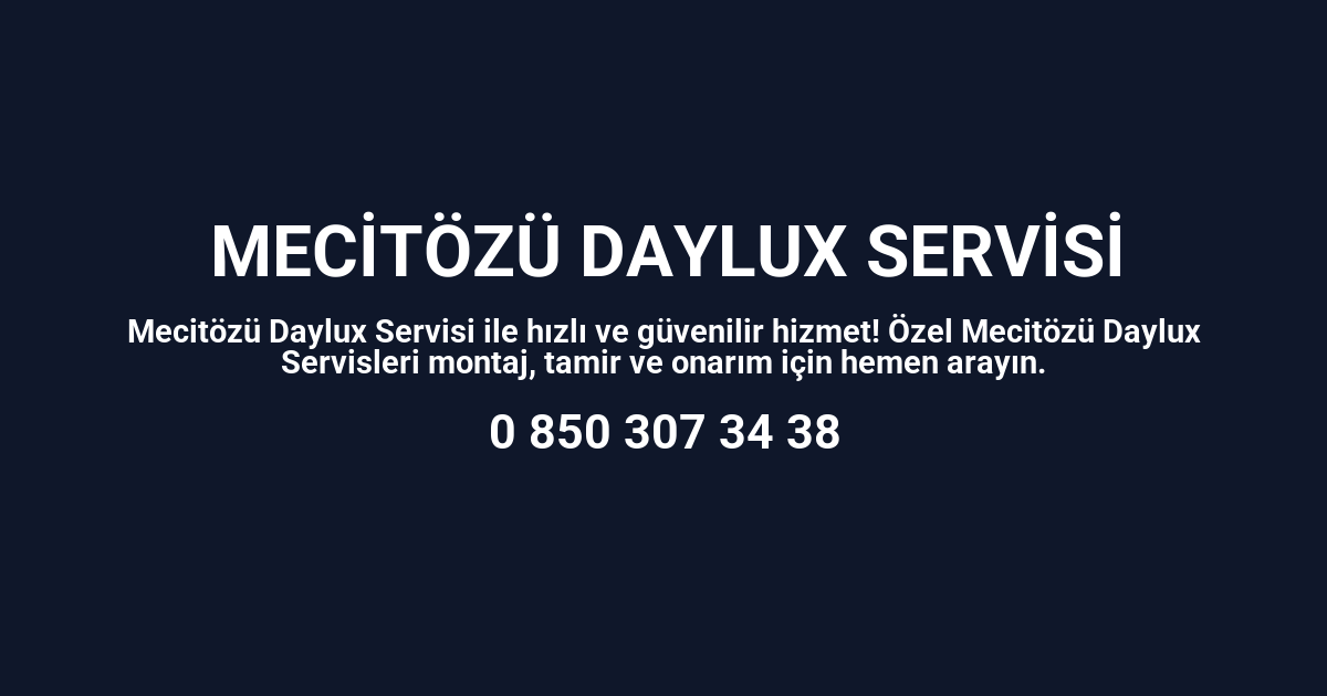 Mecitözü Daylux Servisi